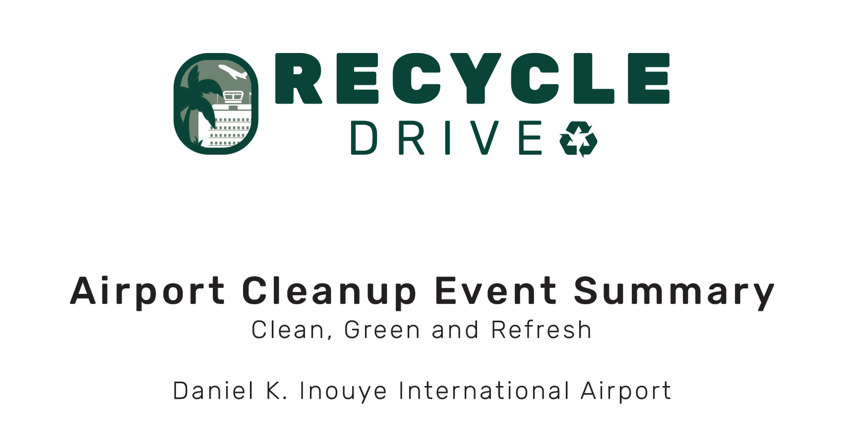 Fall Recycle Drive - Daniel K. Inouye International Airport.